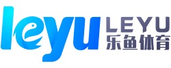 leyu·乐鱼体育·(中国)/官网app/登录入口/下载